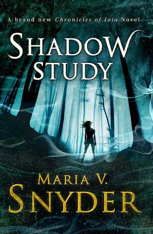 Shadow Study by Maria V. Snyder