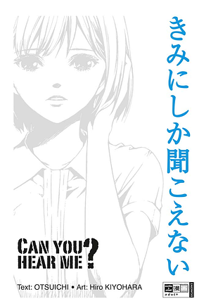 Can You Hear Me? by Hiro Kiyohara, Otsuichi