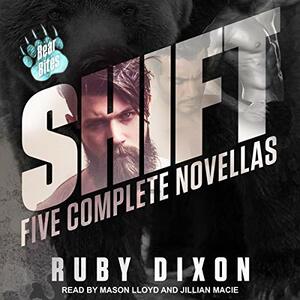 Shift: Five Complete Novellas by Ruby Dixon