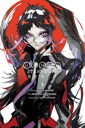 Bungo Stray Dogs: Beast, Vol. 1 by Kafka Asagiri, Shiwasu Hoshikawa, Sango Harukawa