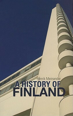 A History of Finland by Henrik Meinander