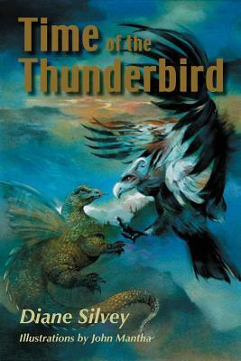Time of the Thunderbird by Diane Silvey
