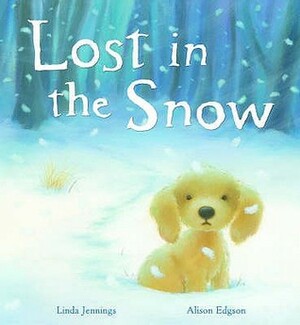 Lost in the Snow by Linda M. Jennings