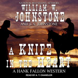 A Knife in the Heart by J. A. Johnstone, William W. Johnstone