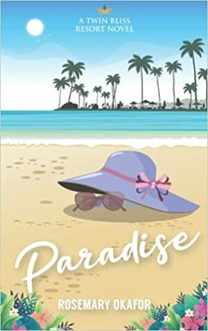 Paradise by Rosemary Okafor