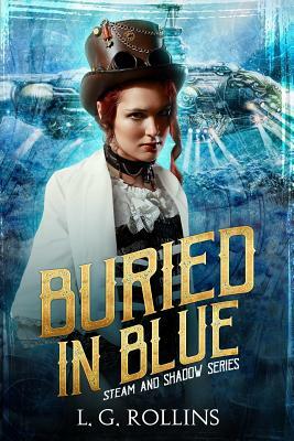 Buried In Blue by L. G. Rollins