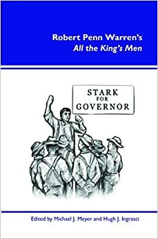 Robert Penn Warren's All the King's Men by Hugh J. Ingrasci, Michael J. Meyer