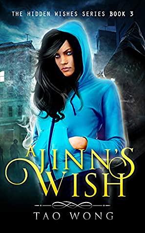 A Jinn's Wish by Tao Wong