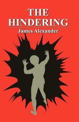 The Hindering by James Alexander