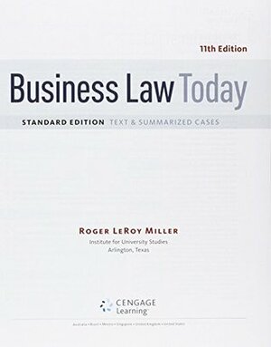 Business Law Today: Text & Summarized Cases, Standard Edition with MindTap Business Law 1-Term Access Code by Roger LeRoy Miller