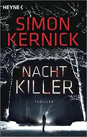 Nachtkiller by Simon Kernick
