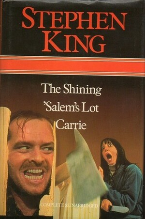 The Shining, 'Salem's Lot, and Carrie by Stephen King