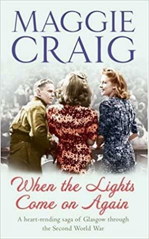 When the Lights Come On Again by Maggie Craig