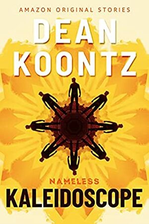 Kaleidoscope by Dean Koontz