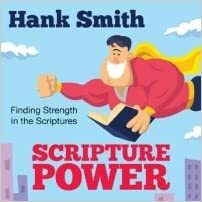 Scripture Power by Hank Smith