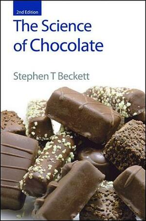 The Science of Chocolate by Stephen T. Beckett, Jennifer Harding, Barry Freedman