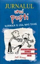 Rodrick e cel mai tare by Jeff Kinney