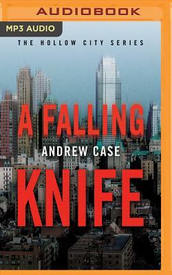 A Falling Knife by Andrew Case