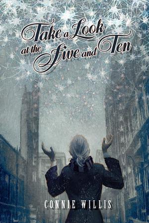 Take a Look at the Five and Ten by Connie Willis