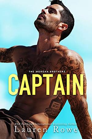 Captain (The Morgan Brothers Book 2) by Lauren Rowe