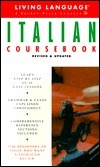 Basic Italian Coursebook: Revised and Updated by Living Language, Living Language Staff