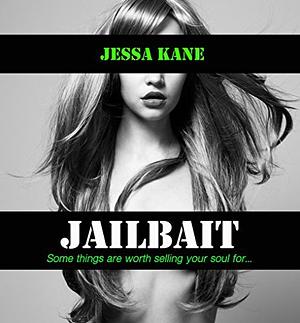 JAILBAIT by Jessa Kane