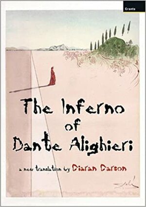 The Inferno of Dante Alighieri by Dante Alighieri