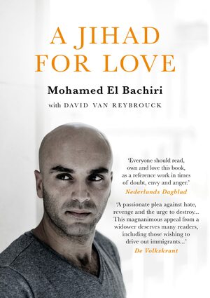 A Jihad for Love by Mohamed El Bachiri