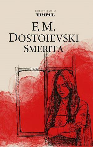 Smerita by Fyodor Dostoevsky