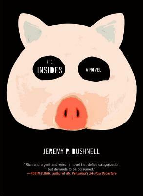 The Insides by Jeremy P. Bushnell