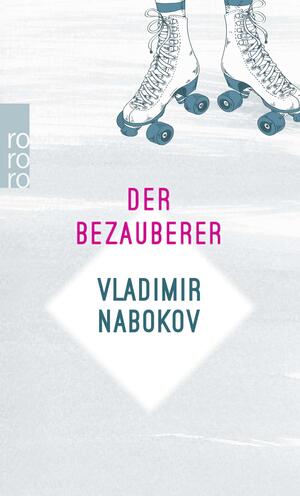 Der Bezauberer by Vladimir Nabokov