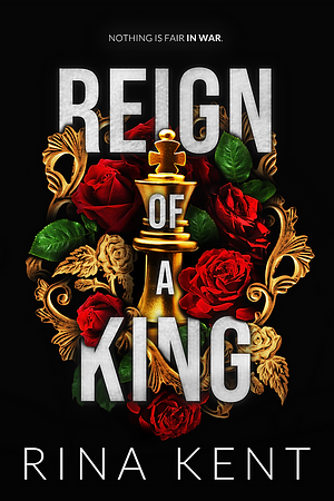 Reign of a King: Special Edition Print by Rina Kent