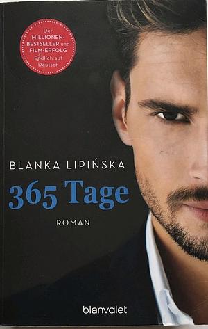 365 Tage: Roman by Blanka Lipińska