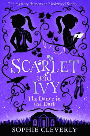 The Dance in the Dark by Sophie Cleverly