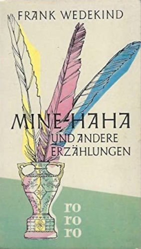Mine-Haha und andere Erzählungen by Frank Wedekind