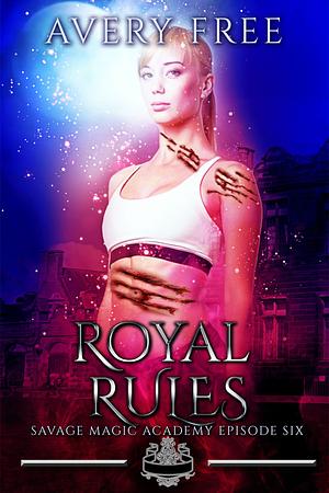 Royal Rules by Avery Free