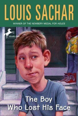 The Boy Who Lost His Face by Louis Sachar