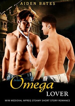 Omega Lover by Aiden Bates