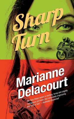 Sharp Turn by Marianne Delacourt