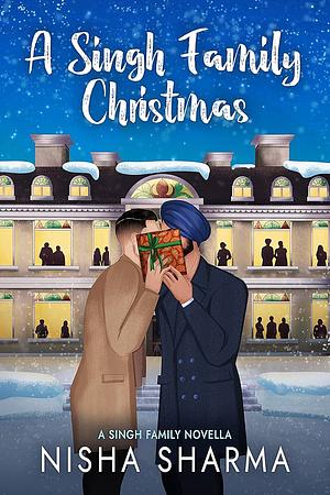 A Singh Family Christmas by Nisha Sharma