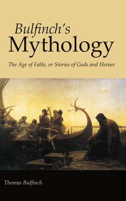 Bulfinch's Mythology by Thomas Bulfinch