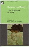 The Waterfalls of Slunj by Eithne Wilkins, Heimito von Doderer, Ernst Kaiser
