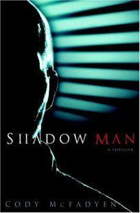 Shadow Man by Cody McFadyen