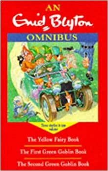 An Enid Blyton Omnibus (Three stories in one volume) by Enid Blyton