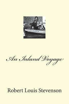 An Inland Voyage by Robert Louis Stevenson