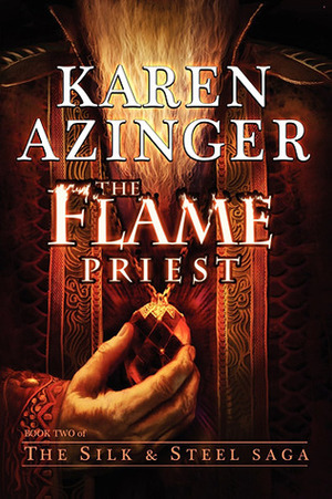 The Flame Priest by Karen Azinger