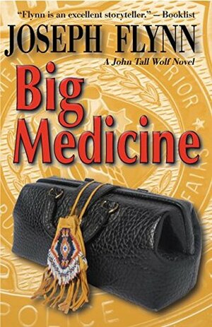 Big Medicine by Joseph Flynn