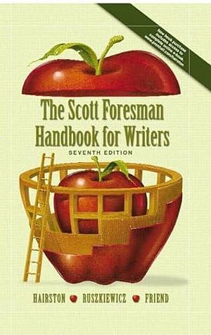 The Scott Foresman Handbook, MLA Update 2003 by Maxine Hairston, Christy Friend, John Ruszkiewicz