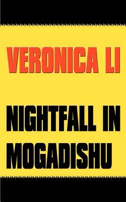 Nightfall in Mogadishu by Veronica Li