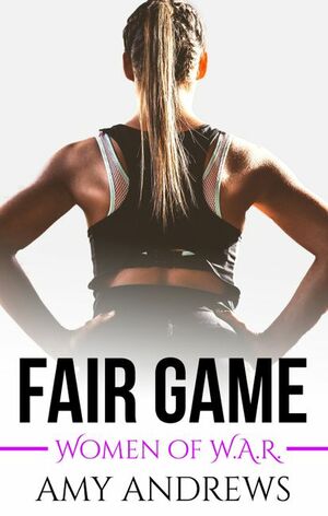 Fair Game by Amy Andrews